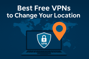 Best VPN to Change Location Free