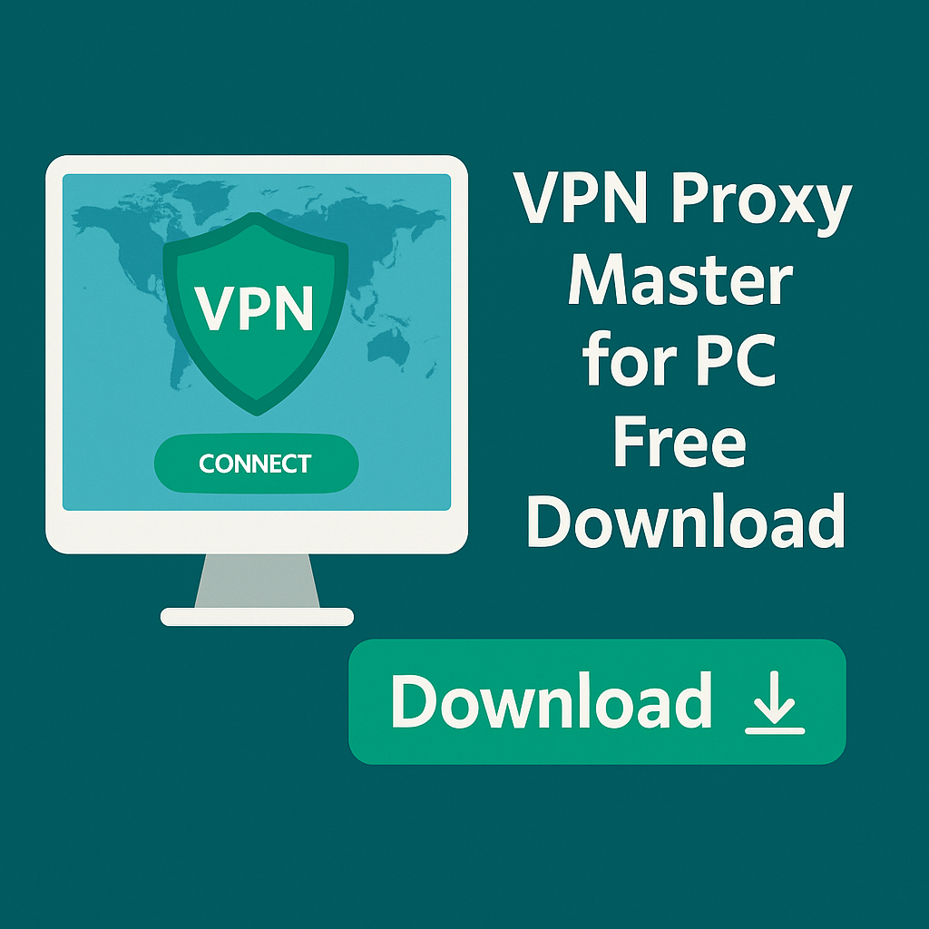 Vpn proxy master for pc free download