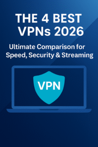 4 Best VPNs 2026